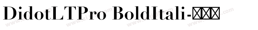 DidotLTPro BoldItali字体转换